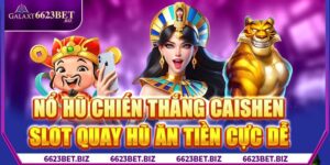 nổ hũ chiến thắng Caishen