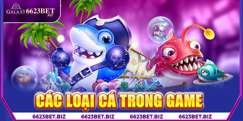 Các loại cá trong game