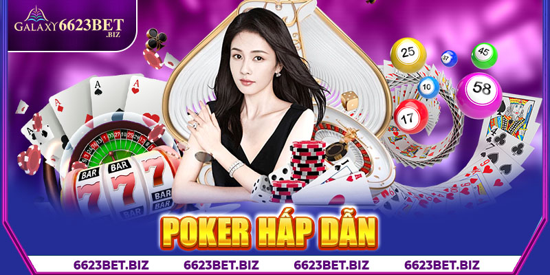 Poker hấp dẫn