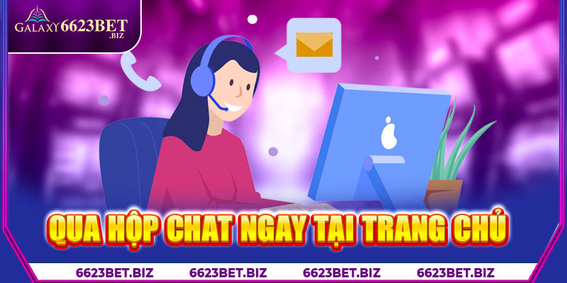 Qua hộp chat ngay tại trang chủ